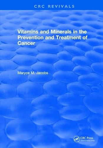 9781315898490: Vitamins and Minerals in the Prevention and Treatment of Cancer
