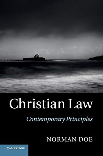 Stock image for Christian Law: Contemporary Principles for sale by WorldofBooks