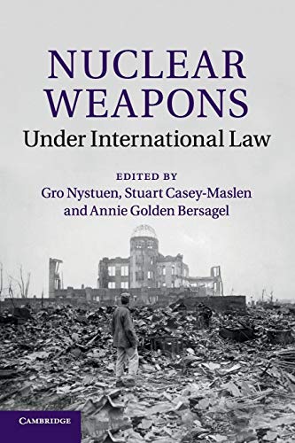 Imagen de archivo de Nuclear Weapons Under International Law a la venta por ThriftBooks-Dallas