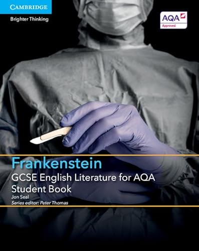 Imagen de archivo de GCSE English Literature for AQA Frankenstein Student Book (GCSE English Literature AQA) a la venta por AwesomeBooks