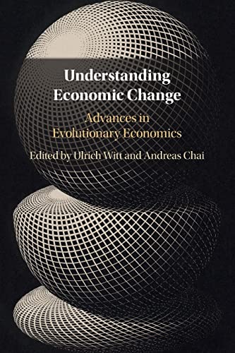 Beispielbild fr Understanding Economic Change: Advances in Evolutionary Economics zum Verkauf von Revaluation Books