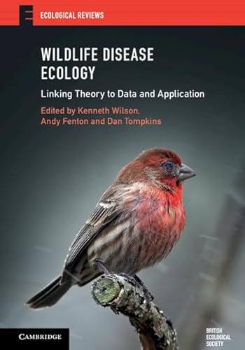 Stock image for Wildlife Disease Ecology: Linking Theory to Data and Application (Ecological Reviews) for sale by BooksRun