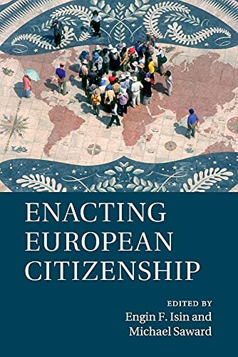 Stock image for Enacting European Citizenship for sale by GF Books, Inc.