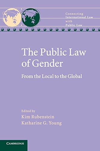 Imagen de archivo de The Public Law of Gender: From the Local to the Global a la venta por Revaluation Books