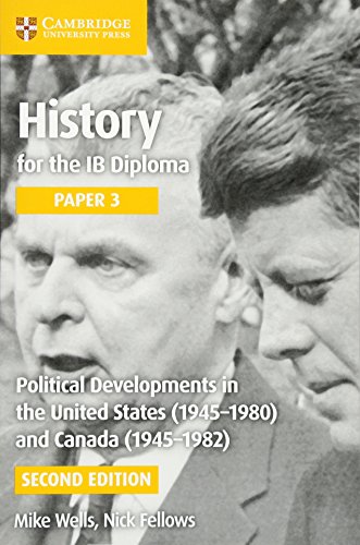 Stock image for Political Developments in the United States (1945  1980) and Canada (1945  1982) (IB Diploma) for sale by AwesomeBooks