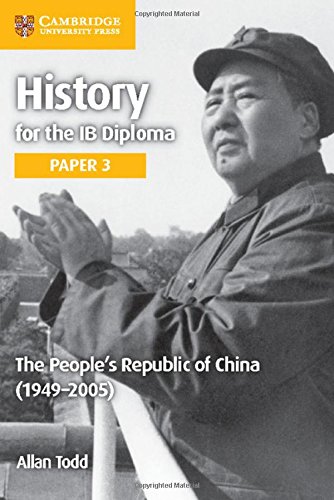 Stock image for History for the IB Diploma Paper 3 The People  s Republic of China (1949 "2005) for sale by GoldBooks