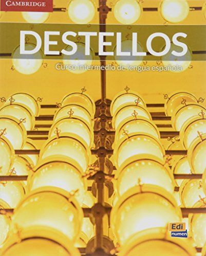 9781316504246: Destellos Intermediate Student's Book + ELEteca