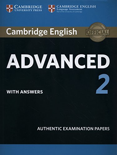 9781316504505: Cambridge English Advanced 2 Student's Book with answers: Authentic Examination Papers [Lingua inglese]: Vol. 2