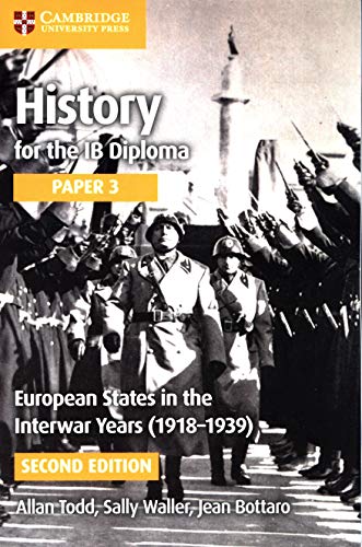 Imagen de archivo de History for the IB Diploma Paper 3 European States in the Interwar Years (1918?1939) a la venta por Irish Booksellers