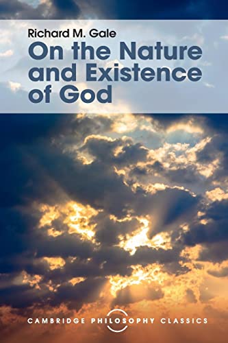 9781316507100: On the Nature and Existence of God (Cambridge Philosophy Classics)