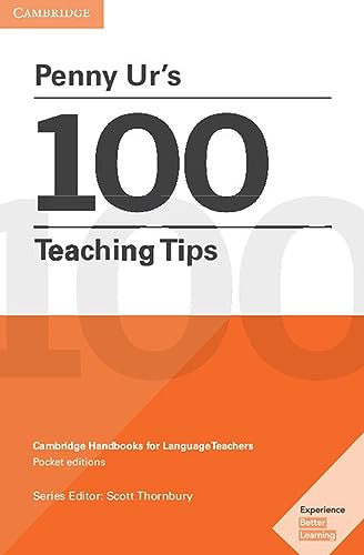 Imagen de archivo de Penny Urs 100 Teaching Tips Pocket Editions: Cambridge Handbooks for Language Teachers Pocket editions a la venta por Zoom Books Company