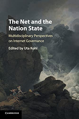 Stock image for The Net and the Nation State: Multidisciplinary Perspectives on Internet Governance for sale by Bahamut Media