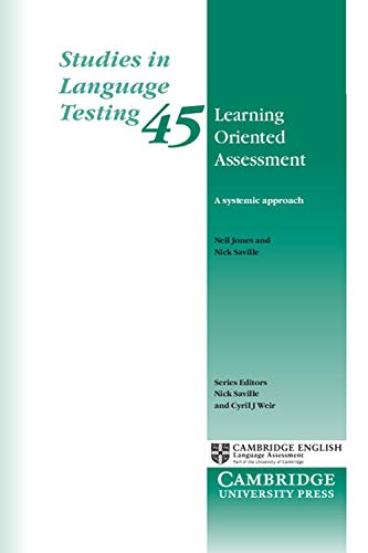 Stock image for Learning Oriented Assessment: A Systemic Approach: 45 (Studies in Language Testing) for sale by Chiron Media