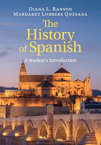 Imagen de archivo de The History of Spanish: A Student's Introduction a la venta por Textbooks_Source