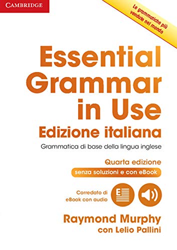 Beispielbild fr Essential Grammar in Use Book without Answers with Interactive eBook Italian Edition zum Verkauf von AMM Books