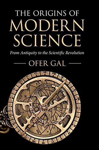 9781316510308: The Origins of Modern Science: From Antiquity to the Scientific Revolution