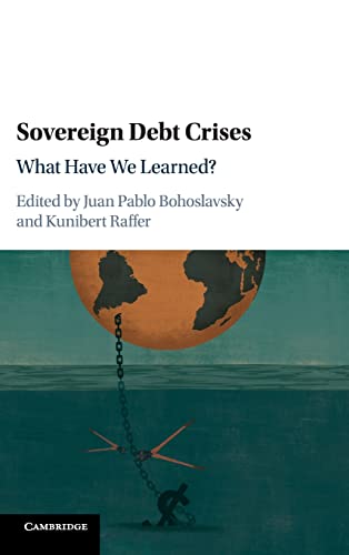 Beispielbild fr Sovereign Debt Crises: What Have We Learned? zum Verkauf von Prior Books Ltd