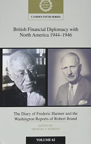Stock image for British Financial Diplomacy With North America 1944-1946 for sale by Blackwell's