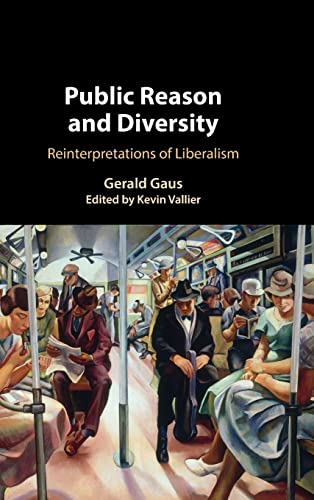 Stock image for Public Reason and Diversity: Reinterpretations of Liberalism for sale by Lucky's Textbooks