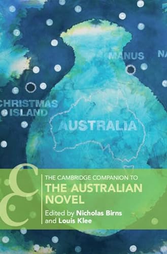 Beispielbild fr The Cambridge Companion to the Australian Novel (Cambridge Companions to Literature) zum Verkauf von Brook Bookstore On Demand