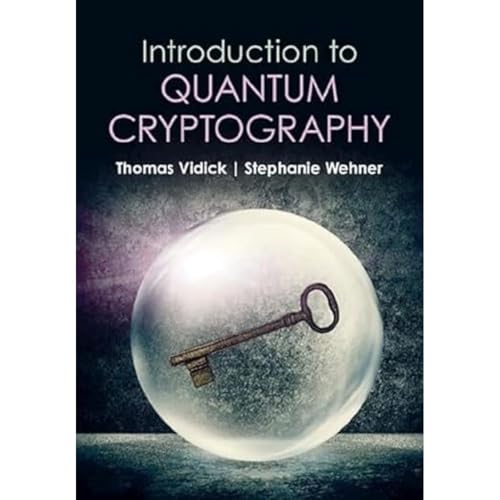 9781316515655: Introduction to Quantum Cryptography