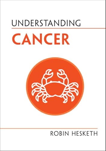 Stock image for Understanding Cancer for sale by Blackwell's