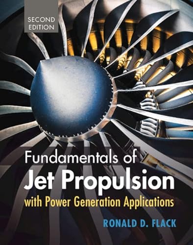 Stock image for Fundamentals of Jet Propulsion with Power Generation Applications for sale by Kennys Bookshop and Art Galleries Ltd.