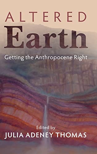 9781316517475: Altered Earth: Getting the Anthropocene Right