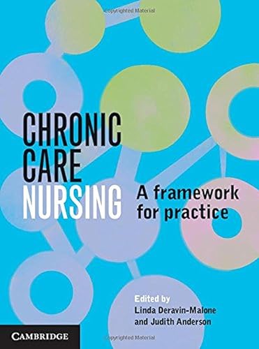 Beispielbild fr Chronic Care Nursing: A Framework for Practice zum Verkauf von Cambridge Rare Books
