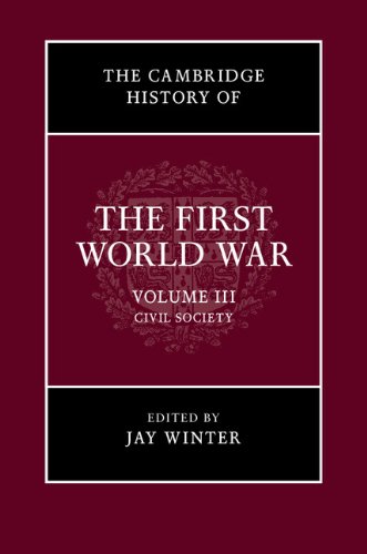 9781316601433: The Cambridge History of the First World War: Volume 3, Civil Society