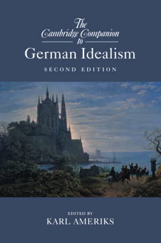Stock image for The Cambridge Companion to German Idealism (Cambridge Companions to Philosophy) for sale by HPB-Red