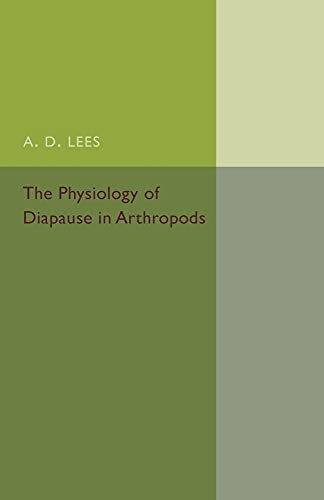Stock image for The Physiology of Diapause in Arthropods: Volume 4 for sale by Chiron Media