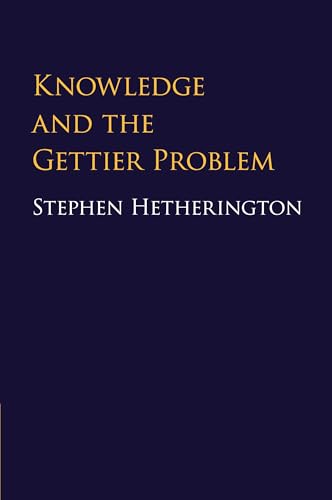 9781316603970: Knowledge and the Gettier Problem