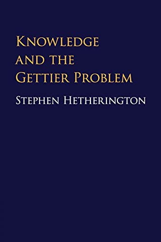 Stock image for Knowledge and the Gettier Problem for sale by Book Deals
