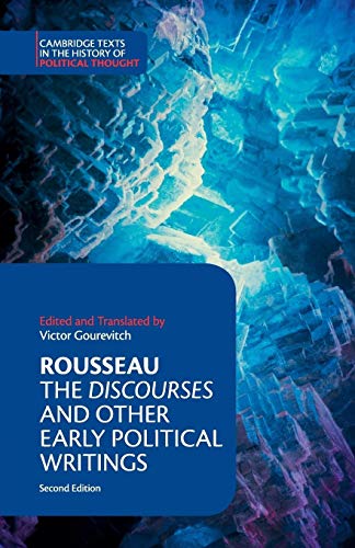 Stock image for Rousseau: The Discourses and Other Early Political Writings (Cambridge Texts in the History of Political Thought) for sale by BooksRun