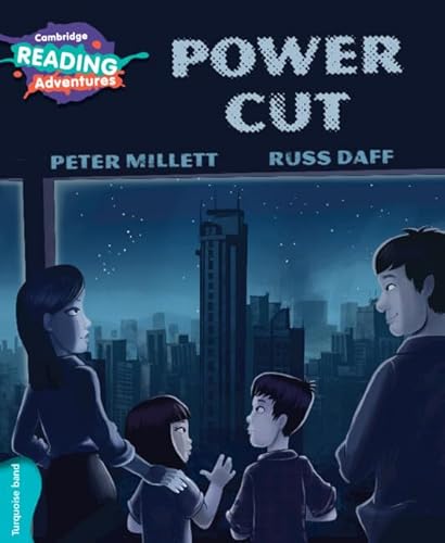 Stock image for Power Cut Turquoise Band (Cambridge Reading Adventures) for sale by AwesomeBooks