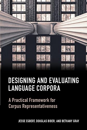 Stock image for Designing and Evaluating Language Corpora: A Practical Framework for Corpus Representativeness for sale by Revaluation Books