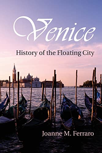Stock image for Venice: History of the Floating City for sale by Save With Sam