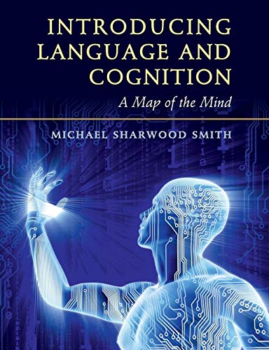 Beispielbild fr Introducing Language and Cognition: A Map of the Mind zum Verkauf von AwesomeBooks