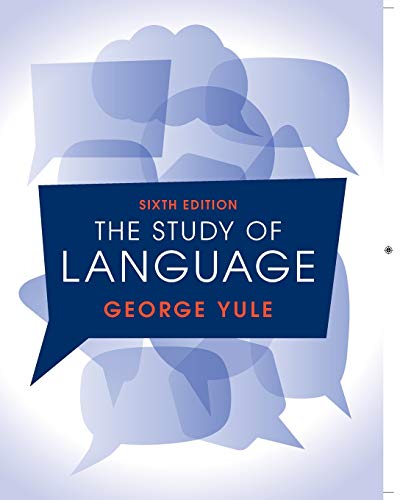 9781316606759: The Study of Language 6th Edition [Lingua inglese]