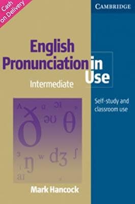 Stock image for English Pronunciation In Use Intermediate Book With Answers, Audio Cds(4) And Cd-Rom South Asian Rep for sale by Books Puddle