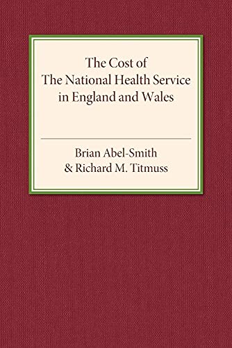 Imagen de archivo de The Cost of the National Health Service in England and Wales a la venta por Revaluation Books