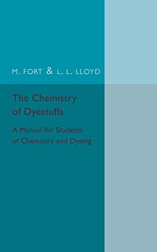 Imagen de archivo de The Chemistry of Dyestuffs: A Manual for Students of Chemistry and Dyeing a la venta por Chiron Media