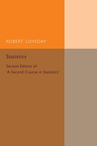 Imagen de archivo de Statistics: Second Edition of 'A Second Course in Statistics' a la venta por Chiron Media