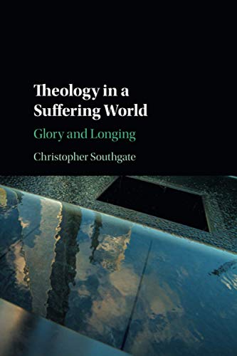 Beispielbild fr Theology in a Suffering World [Paperback] Southgate, Christopher zum Verkauf von Brook Bookstore On Demand