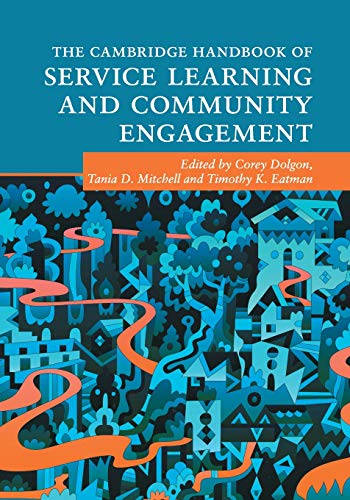 Stock image for The Cambridge Handbook of Service Learning and Community Engagement (Cambridge Handbooks in Psychology) for sale by Byrd Books