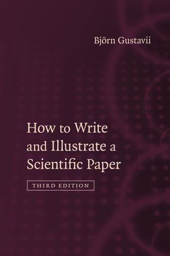 Stock image for How to Write and Illustrate a Scientific Paper for sale by Better World Books