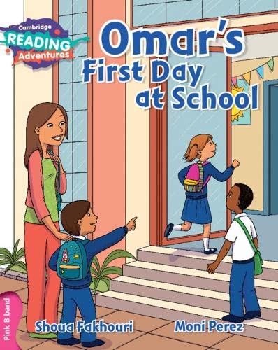 Stock image for Omar's First Day at School Pink B Band (Cambridge Reading Adventures) for sale by Books Puddle