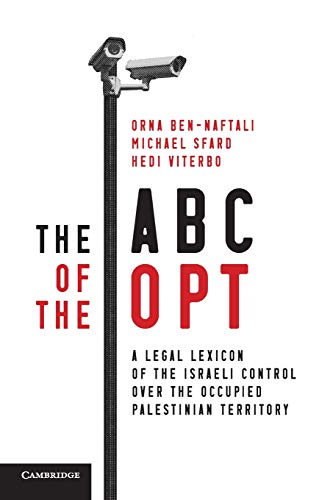 Beispielbild fr The ABC of the OPT: A Legal Lexicon of the Israeli Control over the Occupied Palestinian Territory zum Verkauf von Prior Books Ltd