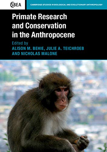 Beispielbild fr Primate Research and Conservation in the Anthropocene zum Verkauf von Blackwell's